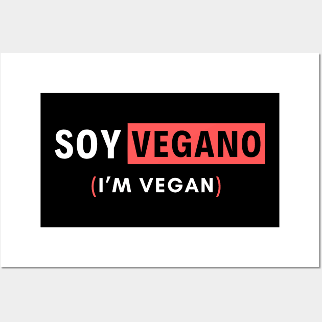 Vegan Spanish art: Soy vegano Wall Art by Veganstitute 